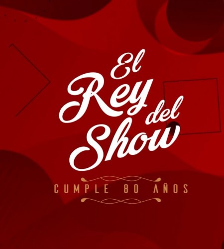 El Rey del Show