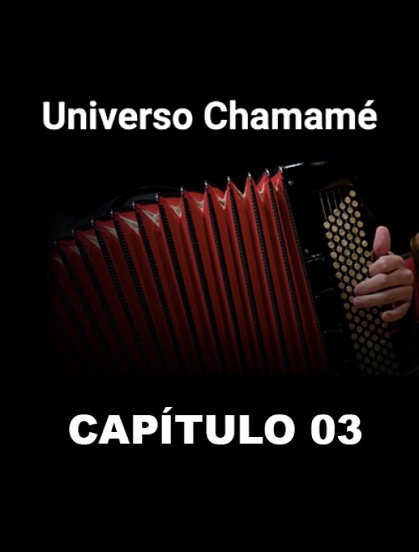 Universo Chamamé en el CCK | Cap. 03