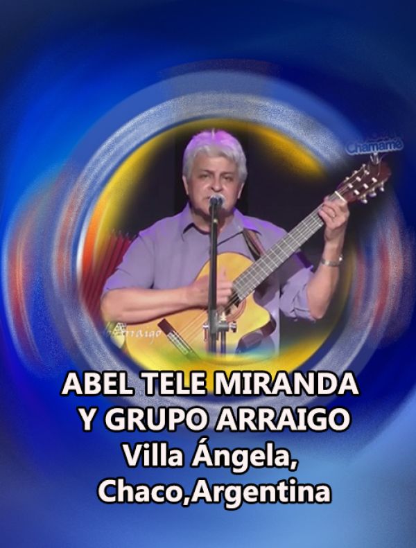 ABEL TELE MIRANDA Y GRUPO ARRAIGO