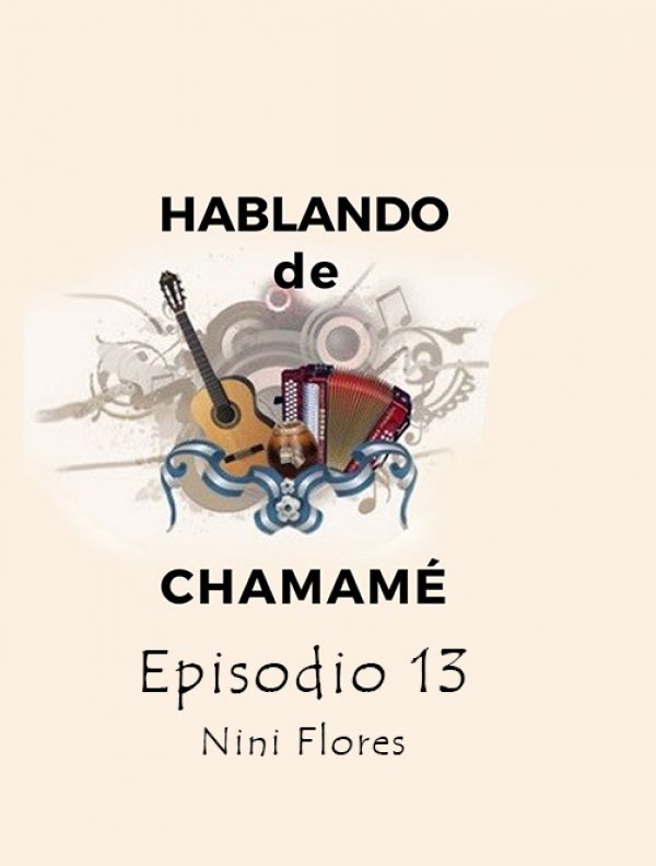 Hablando de Chamamé | E:13