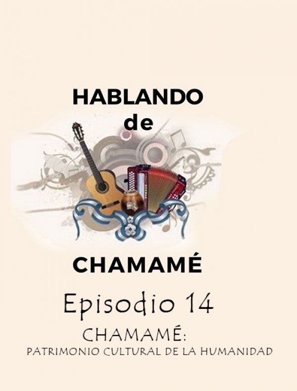 Hablando de Chamamé | E:14
